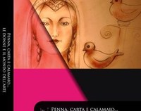 Penna, carta e calamaio… Le donne e il mondo dell’arte