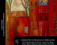 Stereotipi patriarcali e ribellioni