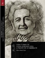 Vida y obra de Elena Soriano Jara a través de su Medea 55